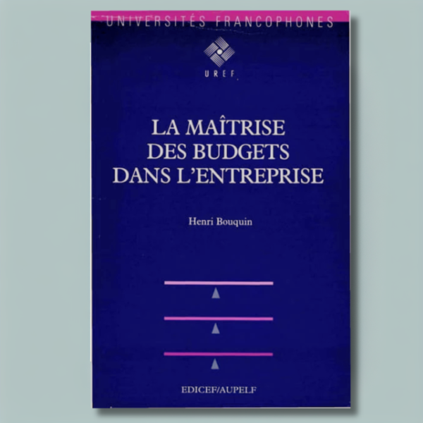 La maîtrise des budgets dans l'entreprise