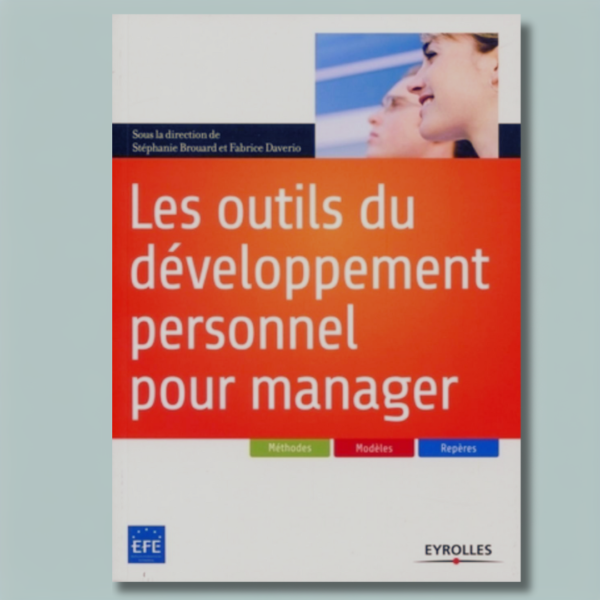 Les outils du développement personnel pour manager