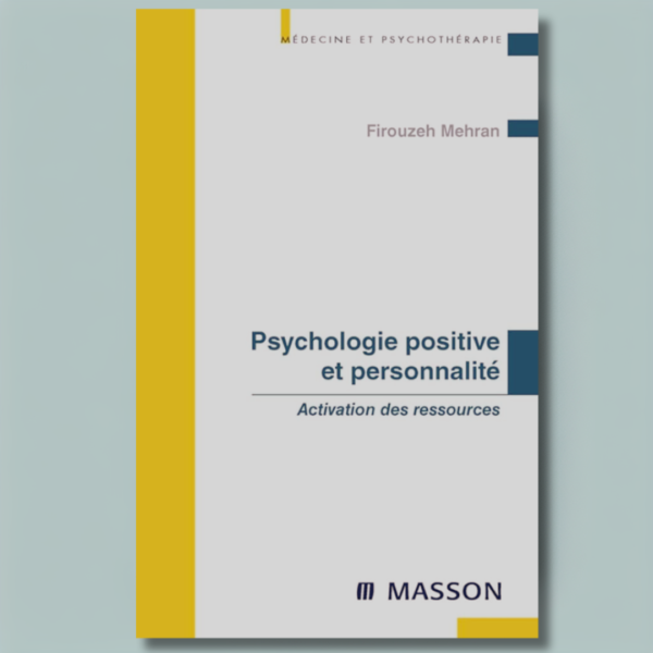 Psychologie positive et personnalité : Activation des ressources