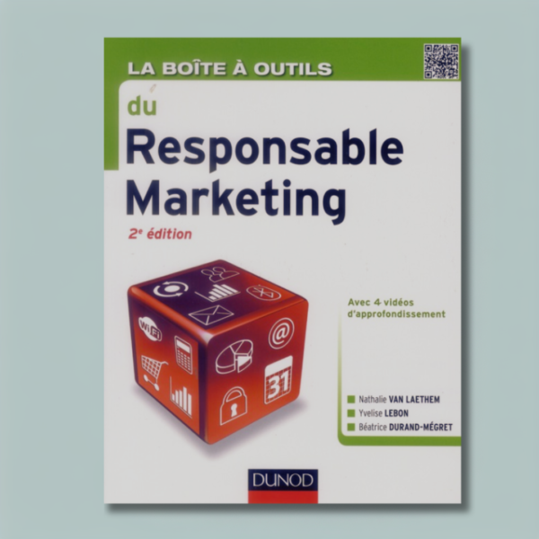 La boîte à outils du responsable marketing – 2ᵉ édition