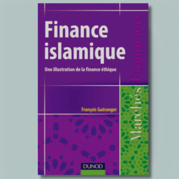 Finance islamique : Une illustration de la finance éthique