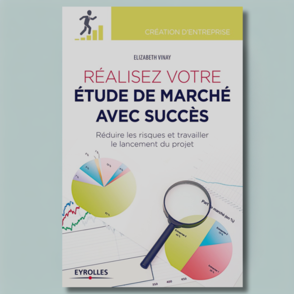 Réalisez votre étude de marché avec succès