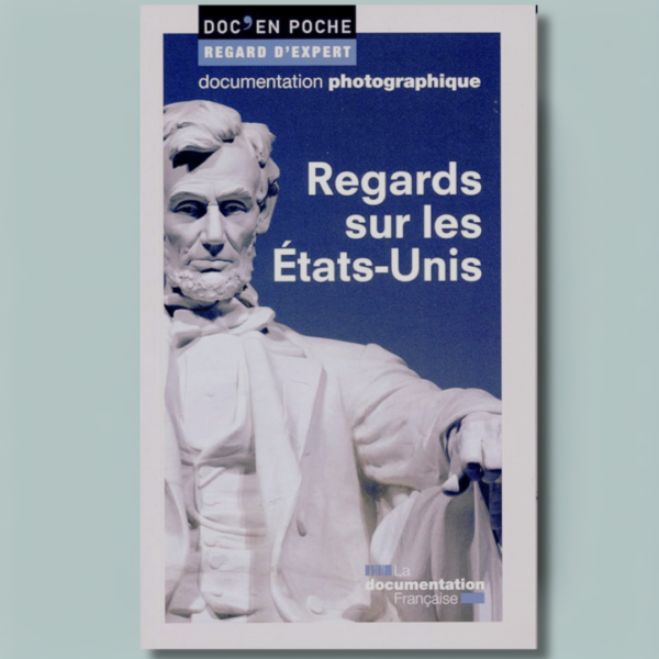 Regards sur les États-Unis