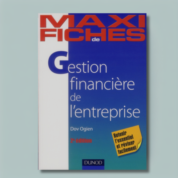 Maxi fiches - Gestion financière de l'entreprise