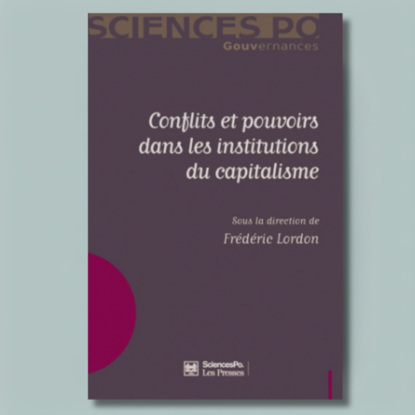 Conflits et pouvoirs dans les institutions du capitalisme