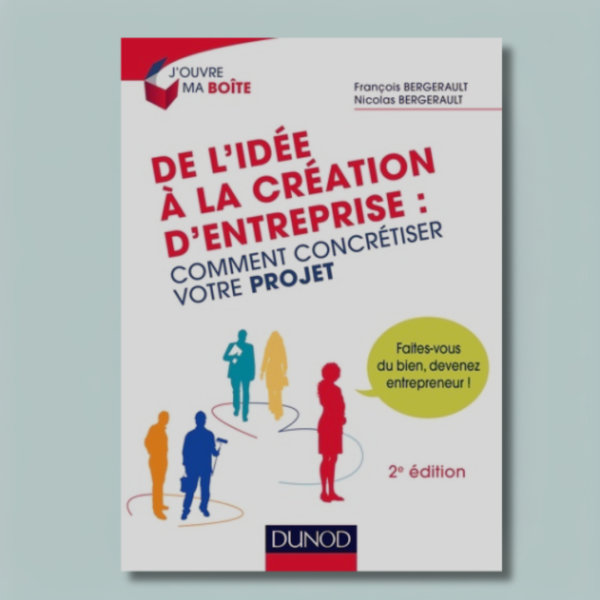 De l'idée à la création d'entreprise