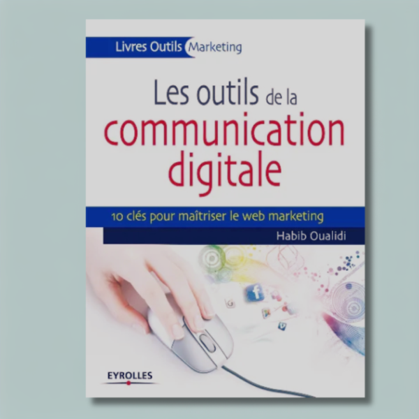 Les outils de la communication digitale