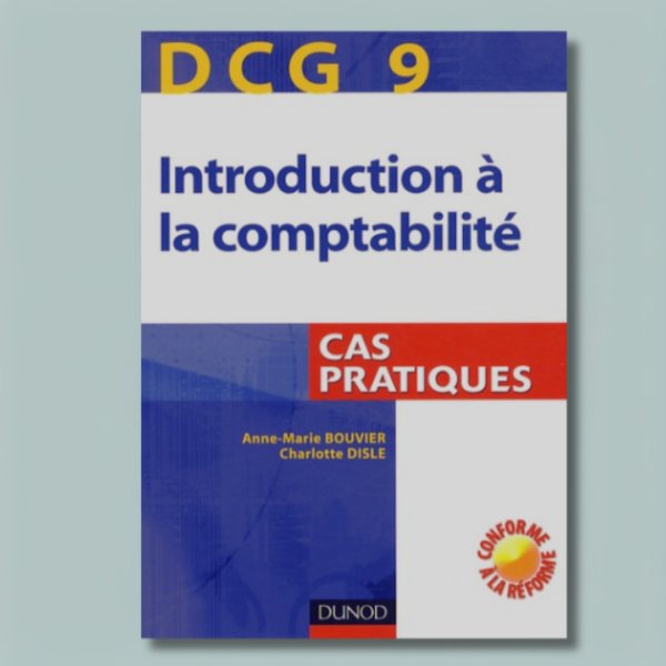 Introduction à la comptabilité : Cas pratiques