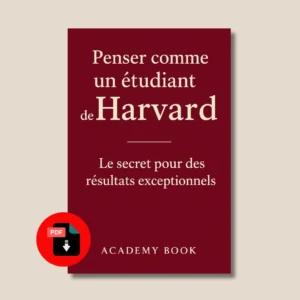Penser comme un étudiant de Harvard